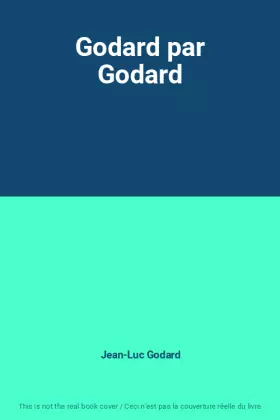 Couverture du produit · Godard par Godard
