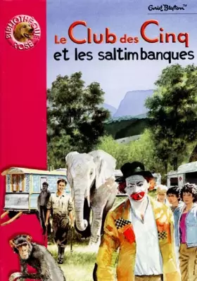 Couverture du produit · Le Club des Cinq et les saltimbanques