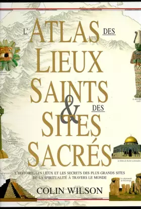 Couverture du produit · L' Atlas des lieux saints & des sites sacrés