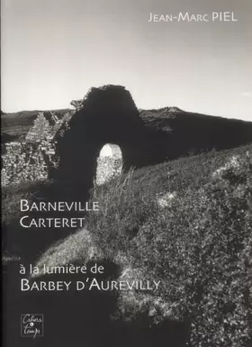 Couverture du produit · Barneville-Carteret: A la lumière de Barbey d'Aurevilly