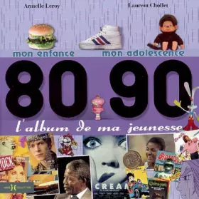 Couverture du produit · L'album de ma jeunesse 80-90