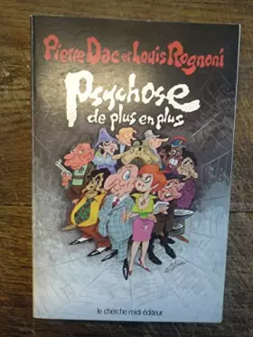 Couverture du produit · Bons baisers de partout tome 3 Psychose de plus en plus / Pierre Dac Louis Rognoni