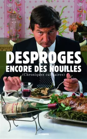 Couverture du produit · Encore des nouilles (chroniques culinaires)