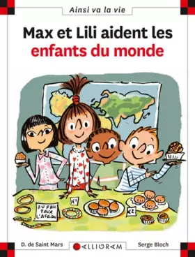 Couverture du produit · Max et Lili aident les enfants du monde