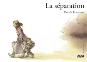 Couverture du produit · La Séparation