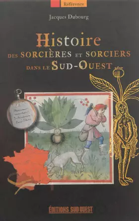 Couverture du produit · Histoire Sorcieres & Sorciers Sud-Ouest