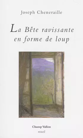 Couverture du produit · La bête ravissante en forme de loup