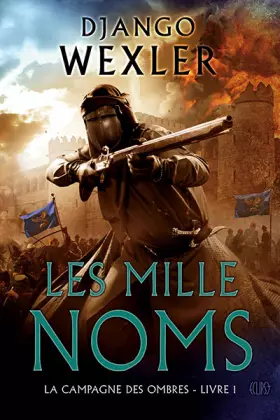 Couverture du produit · La campagne des ombres tome 1 Les mille noms