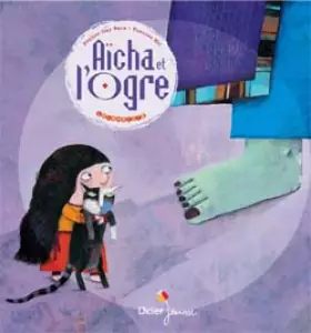 Couverture du produit · Aïcha et l'ogre
