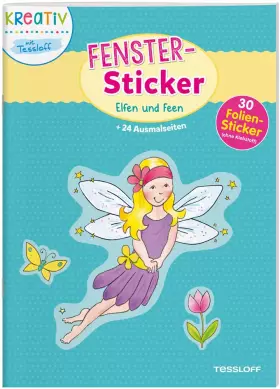 Couverture du produit · Fenster-Sticker Elfen und Feen: 24 Ausmalseiten, 30 Folien-Sticker