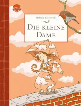 Couverture du produit · Die kleine Dame (1): Charmantes Kinderbuch zum Vorlesen und Selberlesen ab 8 Jahren