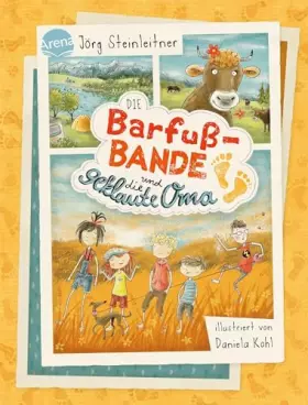 Couverture du produit · Die Barfuß-Bande und die geklaute Oma