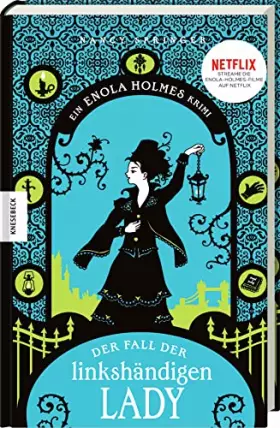 Couverture du produit · Der Fall der linkshändigen Lady: Ein Enola-Holmes-Krimi: Band 2