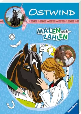 Couverture du produit · Ostwind: Malen nach Zahlen ab 7