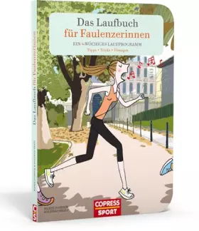 Couverture du produit · Das Laufbuch für Faulenzerinnen. Ein 4-wöchiges Laufprogramm