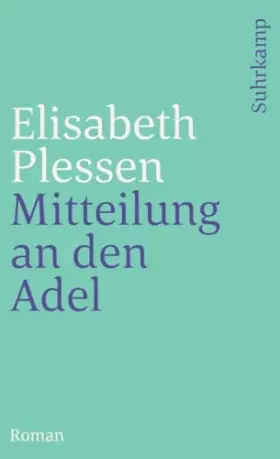 Couverture du produit · Mitteilung an den Adel: Roman (suhrkamp taschenbuch)