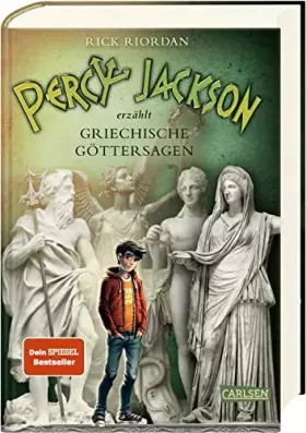 Couverture du produit · Percy Jackson erzählt: Griechische Göttersagen: Mythologie unterhaltsam erklärt für Jugendliche ab 12 Jahren