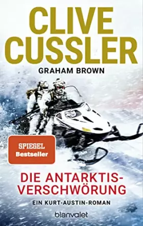 Couverture du produit · Die Antarktis-Verschwörung: Ein Kurt-Austin-Roman (Die Kurt-Austin-Abenteuer, Band 18)