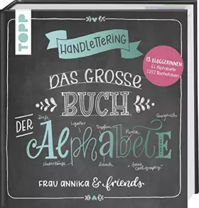 Couverture du produit · Handlettering. Das große Buch der Alphabete: Frau Annika & friends: 13 Bloggerinnen, 42 Alphabete, 1352 Buchstaben