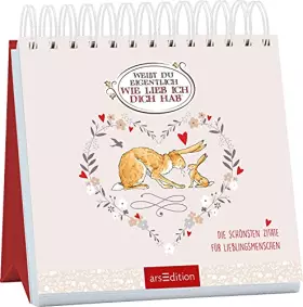 Couverture du produit · Weißt du eigentlich, wie lieb ich dich hab?: Die schönsten Zitate für Lieblingsmenschen | Aufsteller mit den bekannten Hasen-Il