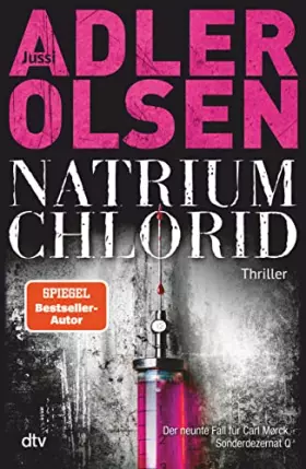 Couverture du produit · NATRIUM CHLORID: Der neunte Fall für Carl Mørck, Sonderdezernat Q – Thriller (Carl-Mørck-Reihe, Band 9)