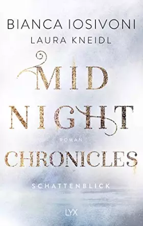 Couverture du produit · Midnight Chronicles - Schattenblick (Midnight-Chronicles-Reihe, Band 1)