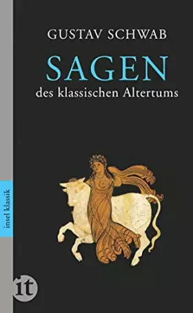 Couverture du produit · Sagen des klassischen Altertums: Nachwort v. Manfred Lemmer (insel taschenbuch)
