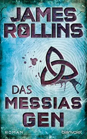 Couverture du produit · Das Messias-Gen: Roman (SIGMA Force, Band 5)