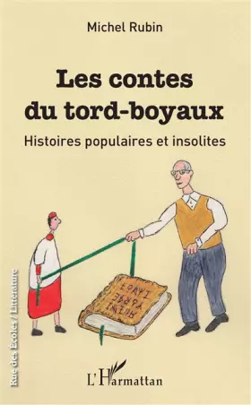 Couverture du produit · Les contes du tord-boyaux: Histoires populaires et insolites
