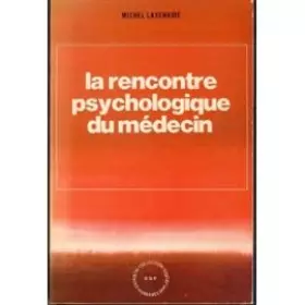 Couverture du produit · La rencontre psychologique du medecin