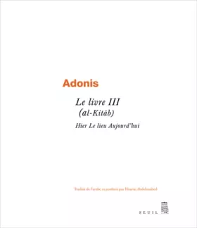 Couverture du produit · Le Livre III (al-Kitâb). Hier Le Lieu Aujourd'hui