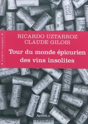 Couverture du produit · Tour du monde épicurien des vins insolites