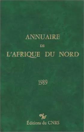 Couverture du produit · Annuaire de l'Afrique du Nord, numéro 28 - 1989