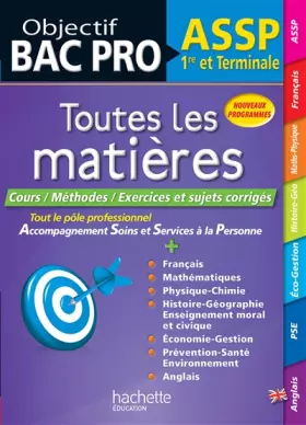Couverture du produit · Objectif Bac - Toutes les matières 1ère et Tle Bac - pro ASSP