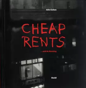 Couverture du produit · Cheap Rents… and de Kooning: The downtown art world New York, 1957-63