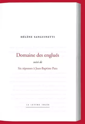 Couverture du produit · Domaine des englués: Suivi de Six réponses à Jean-Baptiste Para