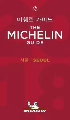 Couverture du produit · Seoul - The MICHELIN Guide 2018 2018
