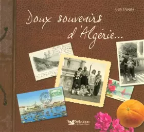 Couverture du produit · DOUX SOUVENIRS D'ALGERIE