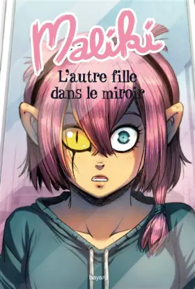Couverture du produit · Maliki, Tome 01: L'autre fille dans le miroir