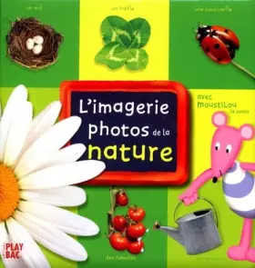Couverture du produit · L'imagerie photos de Moustilou - Nature