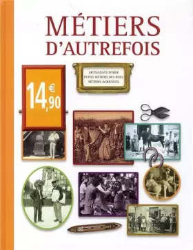 Couverture du produit · Métiers d'autrefois