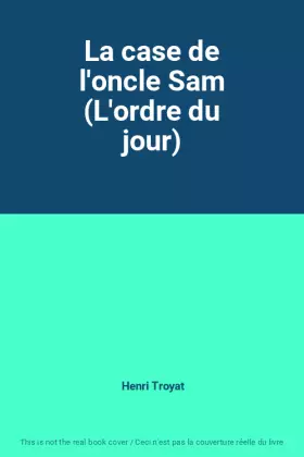Couverture du produit · La case de l'oncle Sam (L'ordre du jour)