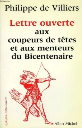 Couverture du produit · Lettre ouverte aux coupeurs de têtes et aux menteurs du bicentenaire