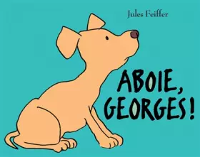 Couverture du produit · Aboie, Georges !