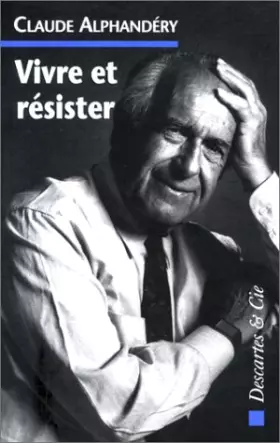 Couverture du produit · Vivre et résister