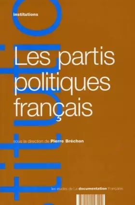Couverture du produit · Les partis politiques français