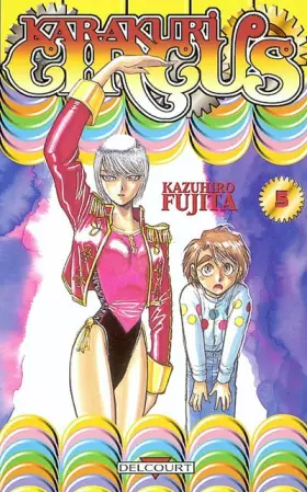 Couverture du produit · Karakuri Circus, tome 5
