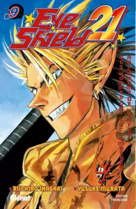 Couverture du produit · Eyeshield 21 - Tome 09: Ces hommes qui succombèrent au charme de l'enfer