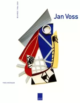 Couverture du produit · Jan Voss. Oeuvres 1986-2001