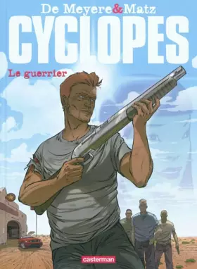 Couverture du produit · Cyclopes, Tome 4 : Le guerrier